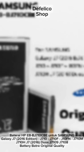 Baterai HP Samsung Galaxy J7 2016 Batre J710 J710F J710M J710H DUOS J7109 J7108 Batrai BJ710CBE ORI