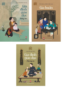 Combo Nếp Nhà: Gia Đình Giáo Dục - Phép Dạy Con Gia Huấn Thường Đàm (3 Cuốn)