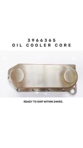 3966365 OIL COOLER CORE [15 PLATE] 3957533 3944464 3943460 5284362 [DAPAT MAG-INQUIRE BAGO MAG-ORDER PRE-ORDER LANG! LOCAL SUPPLIER WARRANTY] CUMMINS ENGINE 4BT 6BT ISB 6.7L 6CTA 8.3L 8.9L ISC QSL ISL