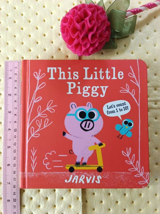 This Little Piggy Let s Count From 1 To 10 70 By Jarvis Board Book 