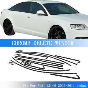 Chrome Delete Blackout Overlay for Audi A6 C6 2005-2011 sedan Window Trim Glossy Black Sticker