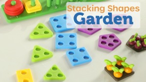 Stacking Shapes Garden - Motor Skills Language Skills | 18 Months Old+