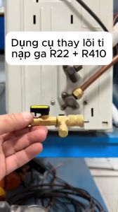 Van chống bỏng van thay ti sạc gas r22 r410 tháo lắp thay thế lõi ti nạp gas Điện Lạnh Thuận Dung