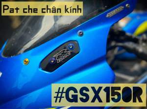 Pat Che Chân Kính GSX150R gsx150 r150 suzuki gsx150r