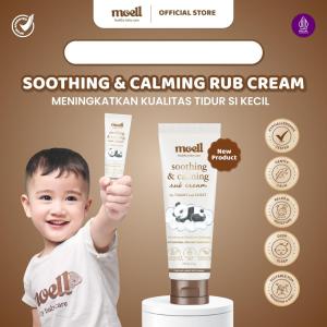 Moell Soothing & Calming Rub Cream With Red Ginger Gentle Calm Soothe Relax & Moisture Skincare Baby Halal BPOM krim penghangat tubuh bayi Balsam Balsem Bayi Traveling Mudik Menenangkan Menghangatkan tidur pulas anti rewel kolik bapil Flu Batuk Kembung