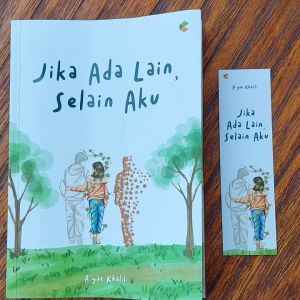 BUKU SELF IMPROVEMENT: Jika Ada Lain Selain Aku