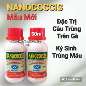 [Dung tích 50ml] NANOCOCCIS Cầu Trùng - Ký Sinh Trùng Máu Trên Gà