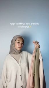 Jilbab Paris Premium: Tegak Aromatic, Segiempat Jadul, & Polos Anti Letoy