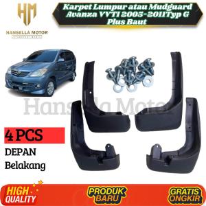 Karpet Lumpur Atau Mud Guard Avanza VVT-i 2005 - 2011 Plus Baut Termurah Best Seller