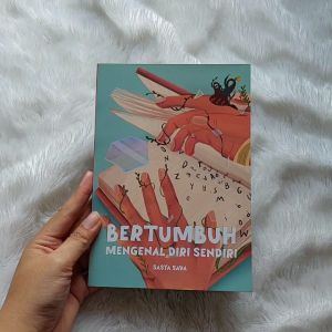 BUKU SELF IMPROVEMENT : BERTUMBUH MENGENAL DIRI