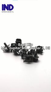 Baut-Baud Body-Bodi Klip-Clip Mio & Jupiter MX-Z-CW & Vega R & Nouvo Old-Z & F1ZR-Force 1 50 Pcs-Biji