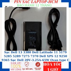 Sạc laptop Dell 13 3380 Dell Latitude 11 5179 5285 5289 7275 7370 Dell XPS 12 9250 9365 Sạc Dell 20V-3.25A-65W Ovan type C