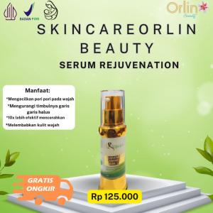 SERUM GLOWING REJUVENATION ORLIN BEAUTY//CHAYRASKINCARE//SERUMAJAIB