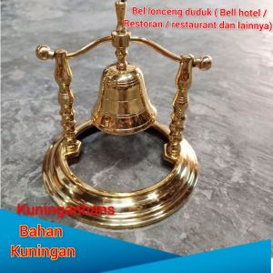 bel lonceng unik lonceng meja duduk kuningan bel ruangan / hotel / lonceng ibadah / lonceng restoran / lonceng resto