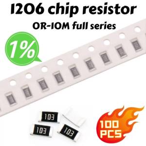 100Pcs/lot 1206 1% High Precision SMD Resistor 0 1 10 100 220 330 1K 2.2K 27K 33K 82K 150K Ohm 3K3 5K6 6K8 4R7 1/4W Resistance