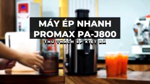 Máy ép trái cây tốc độ nhanh Promax PA-J800 800W