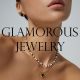 Glamorous Jewelry