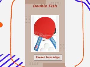 {\n \"article\": \" Double Fish 236a Racket Tenis Set With Ball Raket Tennis Meja Dengan Bola 3pcs Alat Olahraga Tenis Meja Lengkap Bola PingPong