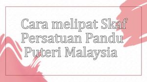 Girl Guide Scarf atau Skaf Pandu Puteri