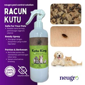 Neugro Kutu King 500ml Racun Kutu Selamat Diguna Spray Kutu Kucing Lembu  Ubat Kutu Flea Killer Spray For Cat Dog Cat Flea Spray Anti Flea 宠物跳蚤螨虫杀虫喷雾