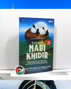 Rahasia Nabi Khidir ORIGINAL Mengenal Nabi Misterius Yang Namanya Tidak Ada Dalam Al-Quran Tetapi Selalu Diperbincangkan Umat Islam Sepanjang Zaman