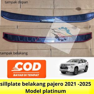 sillplate belakang all new Pajero 2021 2023 2204 2025 Platinum