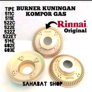 BURNER KUNINGAN  UNTUK  KOMPOR GAS  RINNAI  KUALITAS ORIGINAL TERBUAT DARI KUNINGAN BAHAN TEBAL.