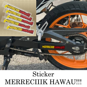 Sticker Potong Sticker Motor MERRECIIIKHAWAU!!! ST011