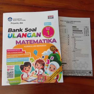 BANK SOAL ULANGAN MATEMATIKA untuk SD / MI KELAS 1 2 3 4 5 6 KURIKULUM MERDEKA SEMESTER 1 & 2