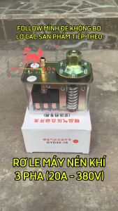 RƠ LE MÁY NÉN KHÍ 3 PHA CAO CẤP (20A - 380V)