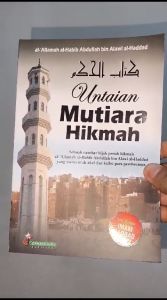[TERMURAH] untaian mutiara hikmah | terjemah al-hikam | hikam habib abdullah bin alwi alhaddad | cahaya ilmu |kitab alhikam