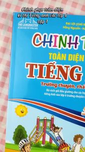 Sách - Chinh phục toàn diện kì thi Tiêng anh trường chuyên chất lượng cao vào lớp 6 tập 1 (có đáp án)