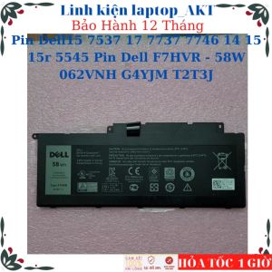 [Pin zin] Pin Laptop Dell  15 7537 17 7737 7746 062VNH G4YJM T2T3J F7HVR -58W