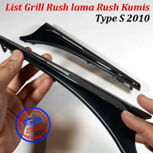 List Grill Rush lama Rush Kumis Type S tahun 2010