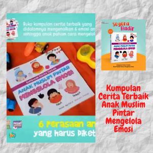 Family Buku Anak Kumpulan Cerita Terbaik Anak Muslim Pintar Mengelola Emosi Iska Media Utama / Buku Anak Kekinian / Buku Cerita Anak