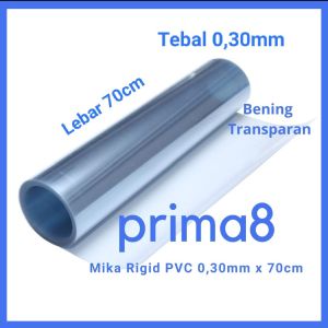 Plastik Mika Kaku Rigid PVC Bening Tebal 030mm Lebar 70cm Kotak Hantaran Seserahan Sourvenir Ecer METERAN