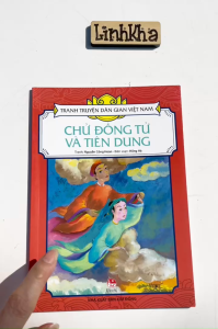 Tranh truyện dân gian Việt Nam - Từ Thức gặp tiên Tú Uyên Giáng Kiều Chử Đồng Tử Ngưu Lang Chức Nữ - Kim Đồng