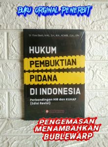 HUKUM PEMBUKTIAN PIDANA di Indonesia: Perbandingan HIR dan KUHAP