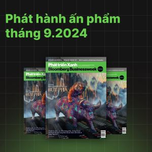 Bloomberg Businessweek Vietnam số tháng 9.2024: Bàn về cơ hội thị trường chứng khoán 25 năm tới