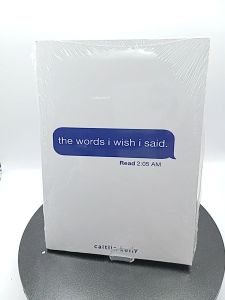The words i wish i said: by Caitlin Kelly