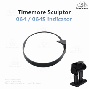 Timemore Sculptor 064 064S Indicator
