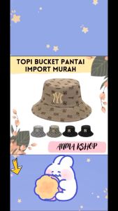 Topi Wanita / Topi Bucket Wanita / Topi Pantai / Topi Bucket Wanita Import