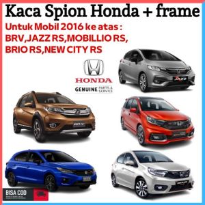 Kaca Spion Berkualitas Tinggi untuk Mobil Honda BRV JAZZ & Brio RS