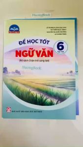 Sách - Để học tốt ngữ văn 6 - tập 1 ( chân trời sáng tạo ) - ĐN