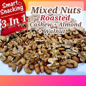 3 In 1 Roasted Mix Nuts - Kacang Gajus - Kacang Badam - Kacang Walnut - Roasted Cashew - Roasted Almond - Roasted Walnut - Smart Snacking Market