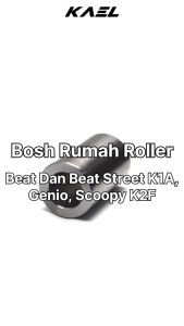 Bosh Rumah Roller Beat FI LED New Street K1A Deluxe Genio Scoopy eSP Baru K2F 2021 Loler Loller Roler Boss Drive Face Bos Bush Bushing Boshing Dudukan