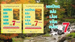 Sách - Những Bài Làm Văn Mẫu Lớp 7 - Biên soạn theo chương trình GDPT mới -Kết Nối - ndbooks