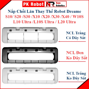 ắp Chặn Chổi Lăn Thay Thế Robot Dreame S10 S20 S30 X10 X20 X30 X40 W10S L10 Ultra L10S Ultra L20 Ultra/