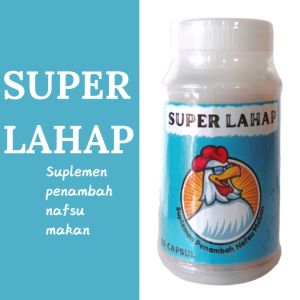 SUPER LAHAP 50 KAPSUL - meningkatkan nafsu makan ayam