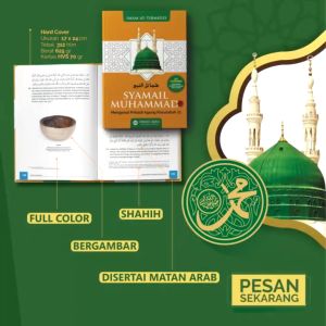 Syamail Muhammad: Mengenal Pribadi Agung Rasulullah Nabi Muhammad